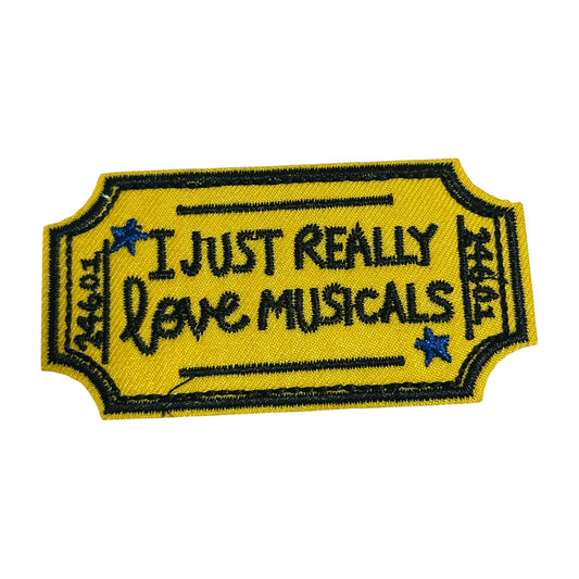 I Just Really Love Musicals Iron On Patch