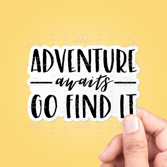 "Adventure Awaits Go Find It" Vinyl Sticker - Wander Together Outfitters