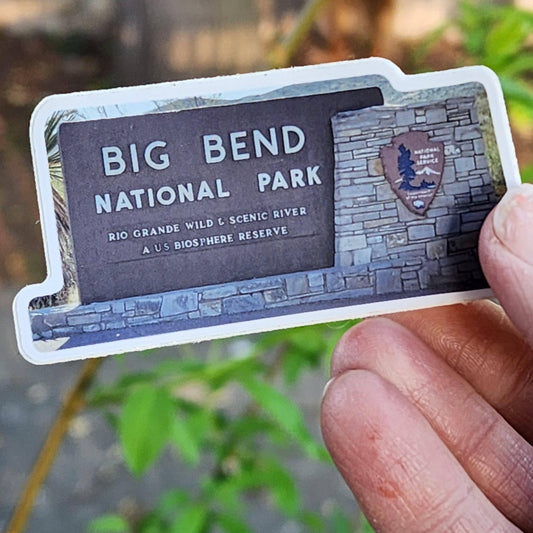 Big Bend National Park Sign Sticker - Wander Together Outfitters