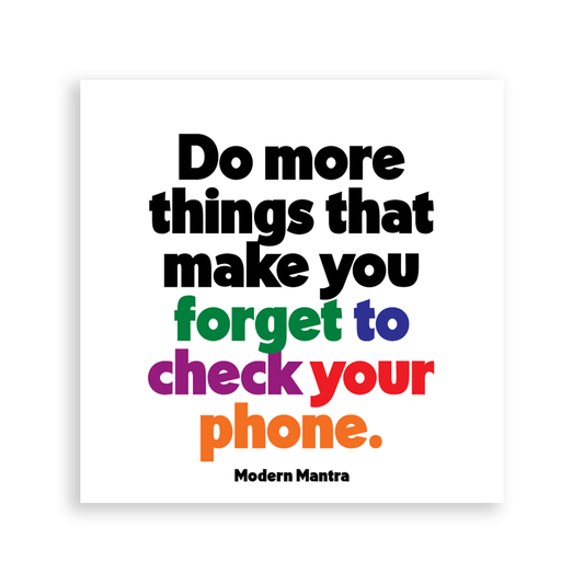 "Do More Things That Make You Forget To Check Your Phone" Magnet - Wander Together Outfitters