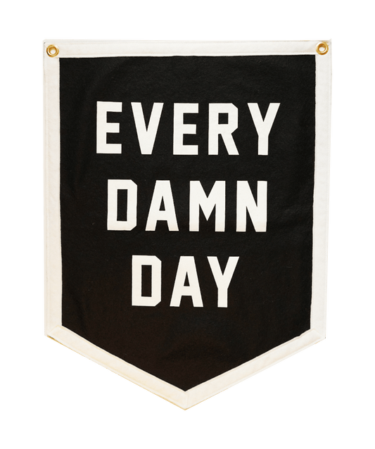 "Every Damn Day" Camp Flag - Wander Together Outfitters