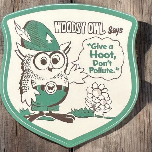 “Give A Hoot” Woodsy Says Vinyl Sticker - Wander Together Outfitters