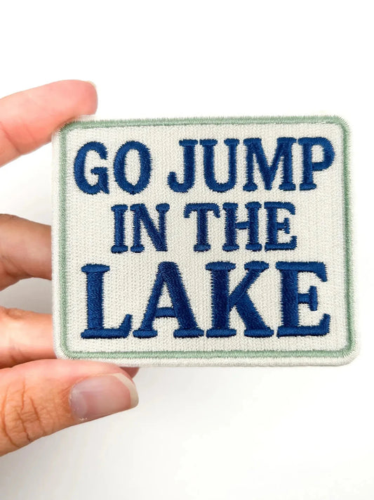 "Go Jump in the Lake" Iron On Patch - Wander Together Outfitters
