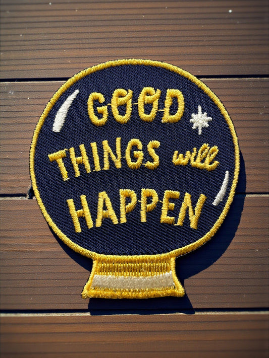 "Good Things Will Happen" Crystal Ball Iron On Patch - Wander Together Outfitters