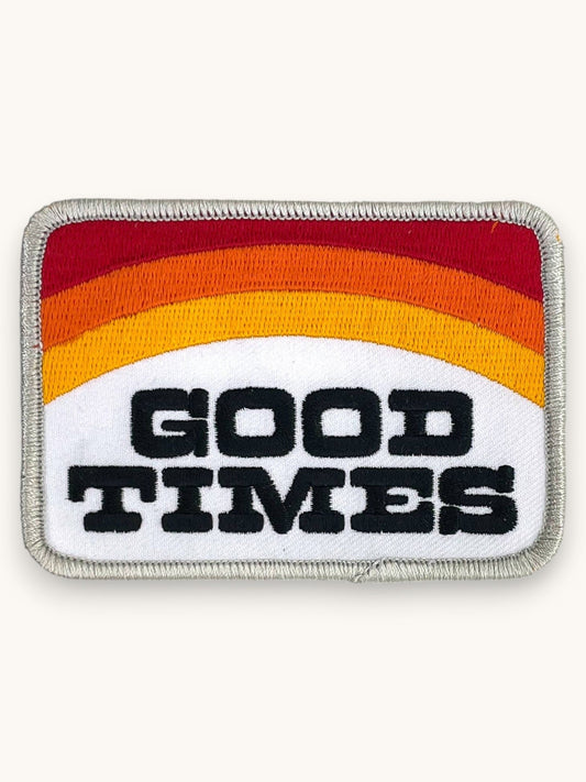 “Good Times” Embroidered Iron On Patch - Wander Together Outfitters