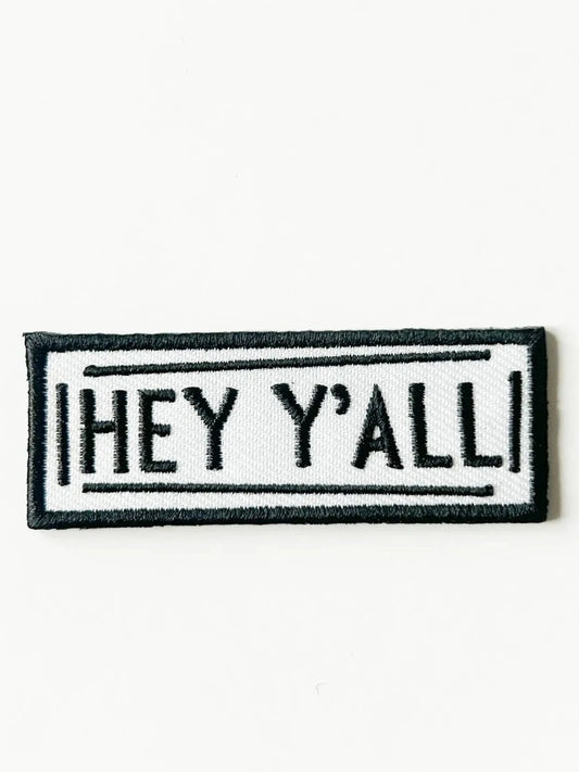 "Hey Y'all" Embroidered Iron - on Patch for Hats, Clothing, Bags - Wander Together Outfitters