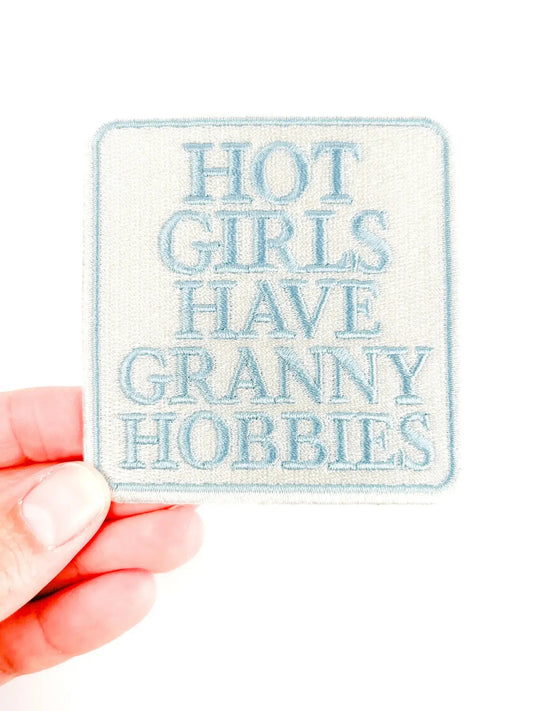 "Hot Girls Have Granny Hobbies" Embroidered Iron On Patch - Wander Together Outfitters