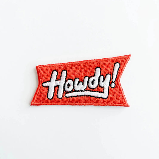 "Howdy" Embroidered Iron - On Patch (Various Colors and Styles) - Wander Together Outfitters