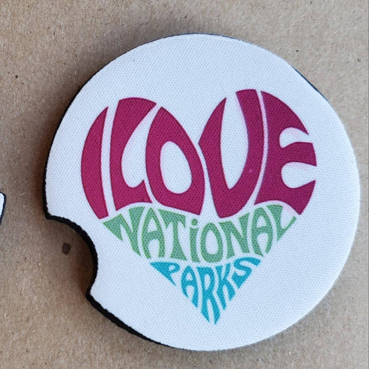 "I love the National Parks" Neoprene Car Coaster Set - Wander Together Outfitters