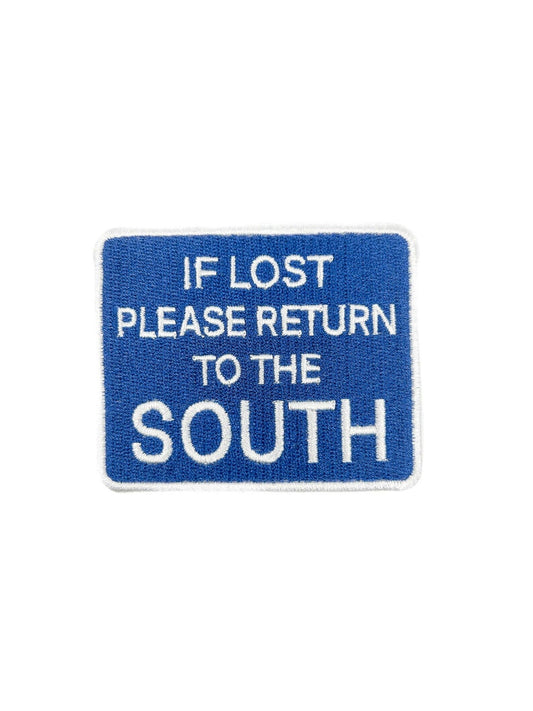 "If Lost Please Return to the South" Iron On Embroidered Patch - Wander Together Outfitters