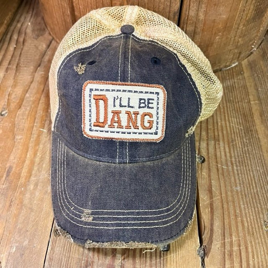 I'll Be Dang Hat - Wander Together Outfitters