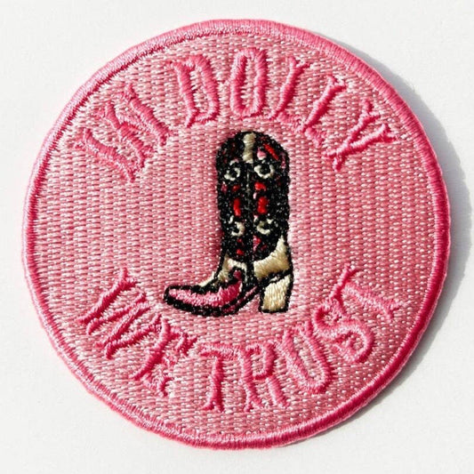 "In Dolly We Trust" Various Colors Embroidered Iron - On Patches - Wander Together Outfitters