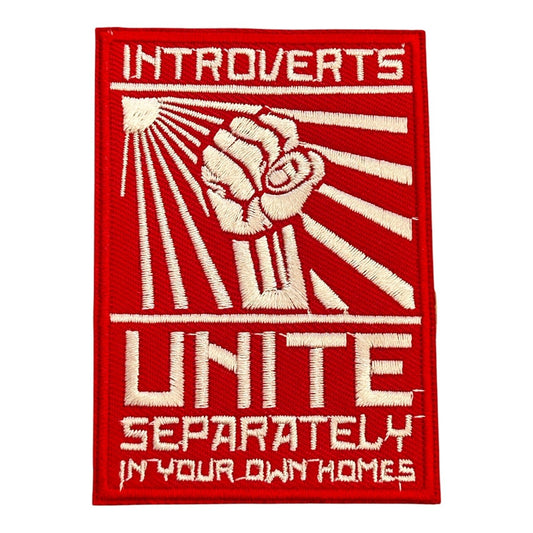 "Introverts Unite Separately In Your Own Homes" Embroidered Iron On Patch - Wander Together Outfitters