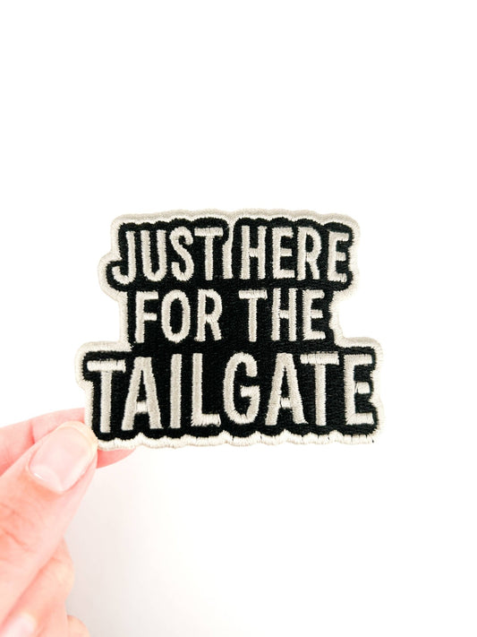 "Just Here for the Tailgate" Iron On Football Game Day Patch - Wander Together Outfitters