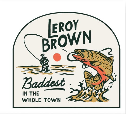 Leroy Brown (Vinyl Fishing Sticker) - Wander Together Outfitters