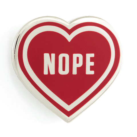 "Nope" Heart Enamel Pin - Wander Together Outfitters