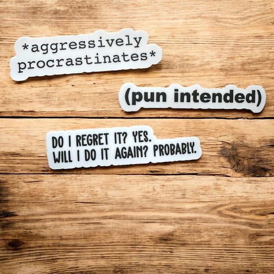 "Pun Intended" Funny Sticker Vinyl Decal - Wander Together Outfitters