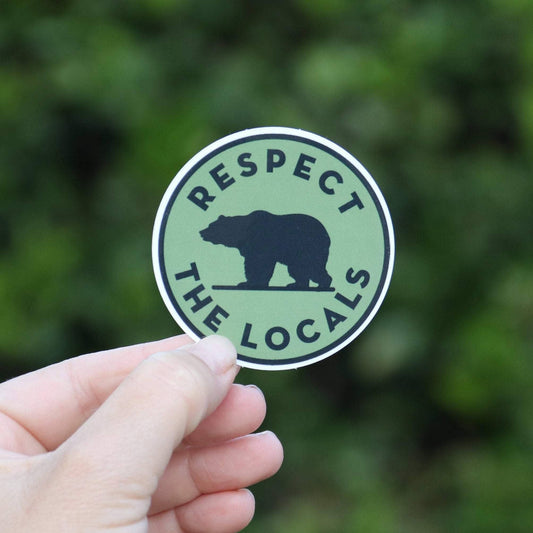 "Respect The Locals" Vinyl Sticker (Bear) - Wander Together Outfitters