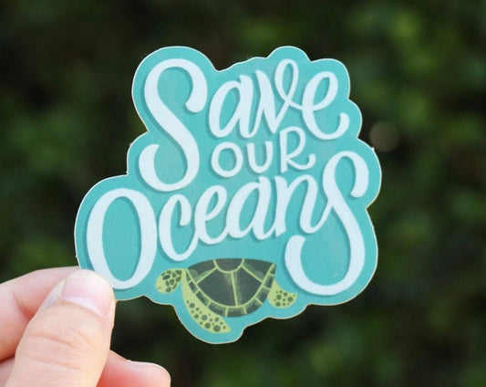 “Save Our Oceans” Sticker - Wander Together Outfitters