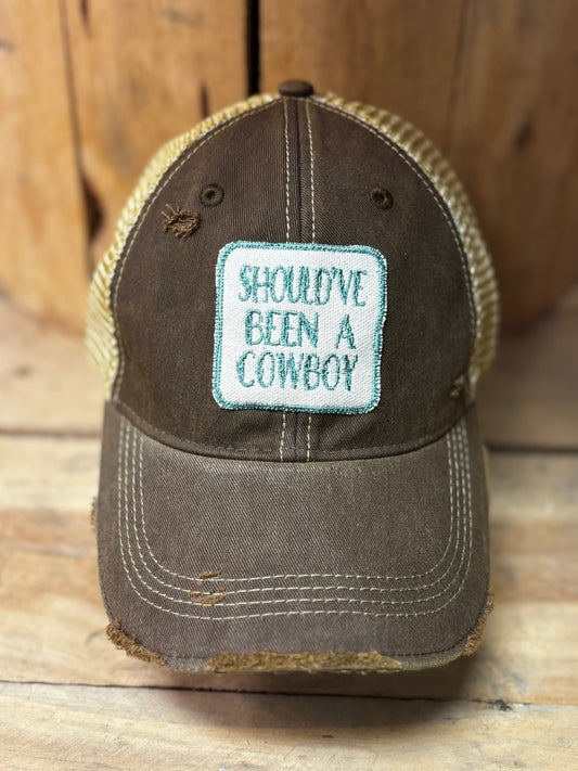 "Should've Been A Cowboy" Distressed Unisex Cap - Wander Together Outfitters