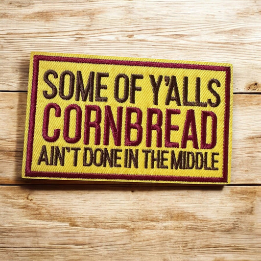 “Some of Y’Alls Cornbread” Iron On Embroidered Patch - Wander Together Outfitters