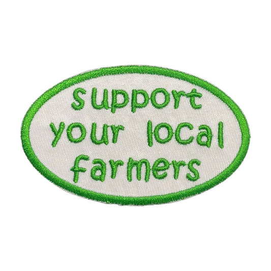 "Support Your Local Farmer" Embroidered Iron On Patch - Wander Together Outfitters