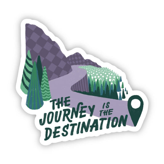"The Journey Is The Destination" Adventure Travel Sticker - Wander Together Outfitters
