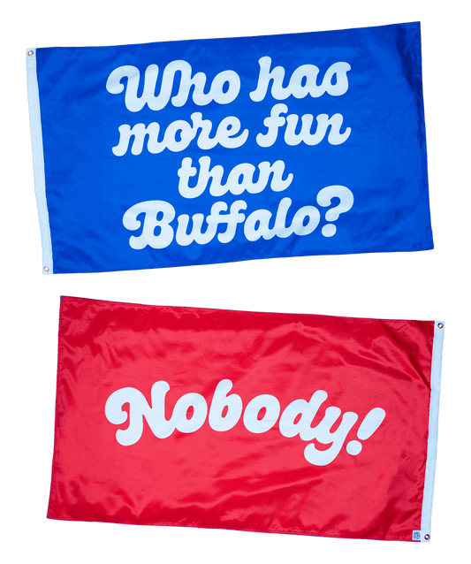"Who Has More Fun Than Buffalo" Outdoor Flag - Wander Together Outfitters