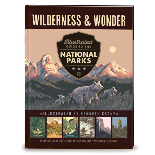 Wilderness & Wonder: An Illustrated Guide to the National Parks Hard Cover Book - Wander Together Outfitters