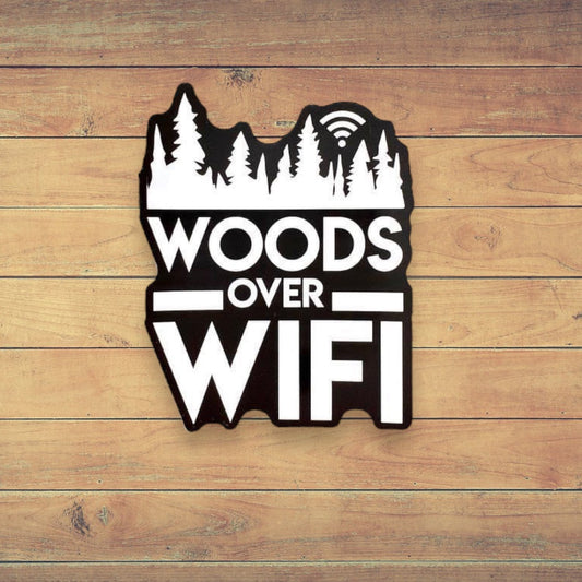 “Woods Over Wifi” Vinyl Decal Sticker - Wander Together Outfitters