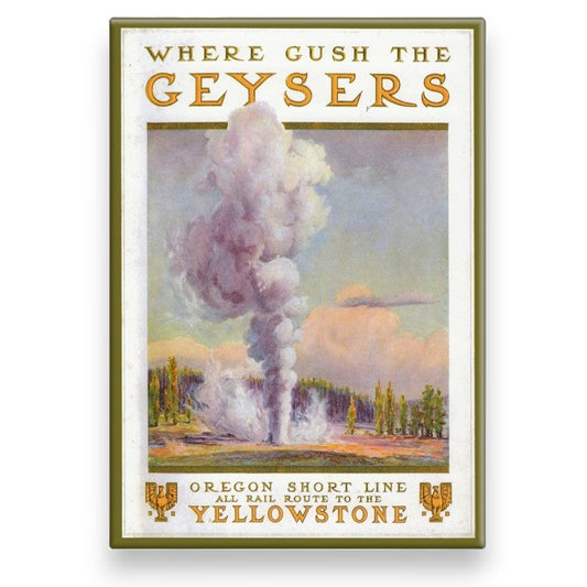 "Yellowstone - Oregon Short Line" Poster Reproduction Magnet - Wander Together Outfitters