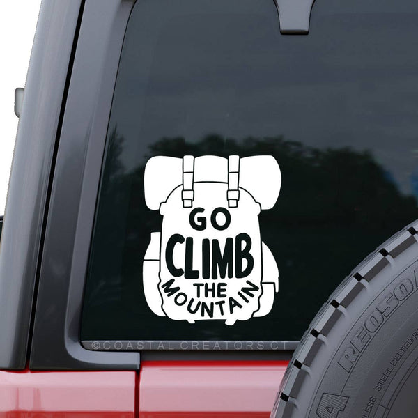 "Go Climb the Mountain" White Car Window Decal