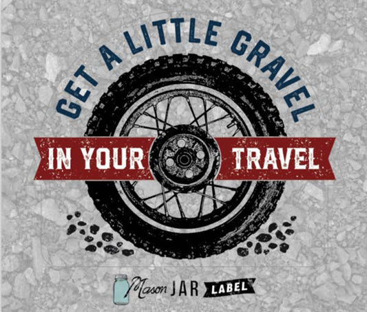 "Get A Little Gravel In Your Travel" Clear Sticker - Wander Together Outfitters
