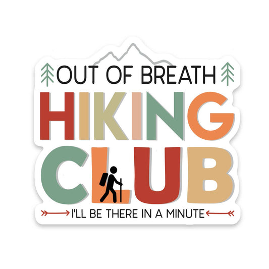 "Out Of Breath Hiking Club" Vinyl Decal Sticker - Wander Together Outfitters