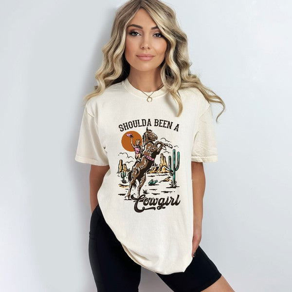 "Shoulda Been A Cowgirl" Garment Dyed T-shirt