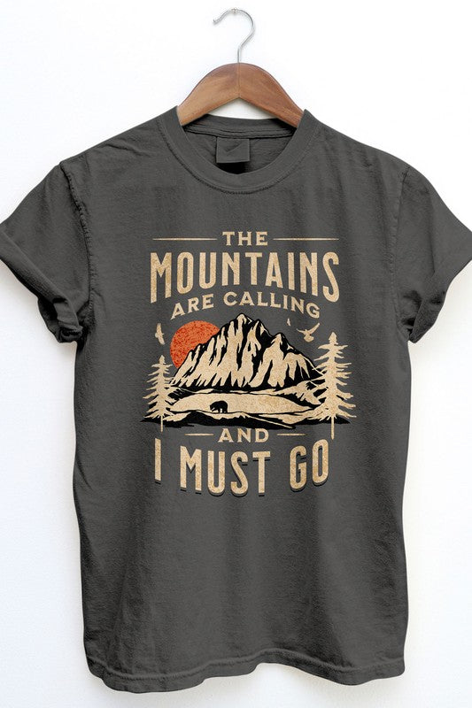 “The Mountains are Calling” Garment Dye T-shirt