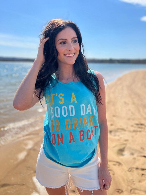 “It's Good Day To Drink On A Boat” Tank Top