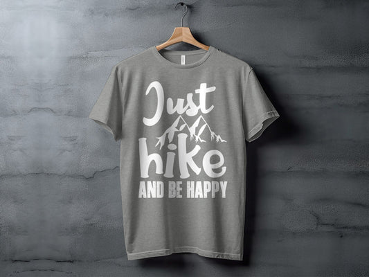“Just Hike And Be Happy” Mountain Lover T-Shirt