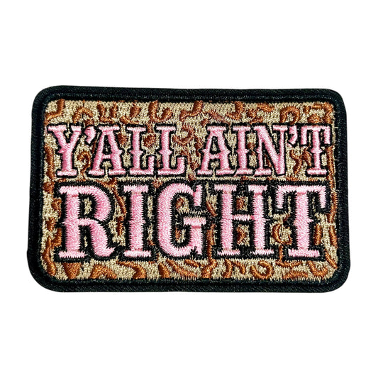"Y’all Ain't Right" Leopard Print Embroidered Iron On Patch