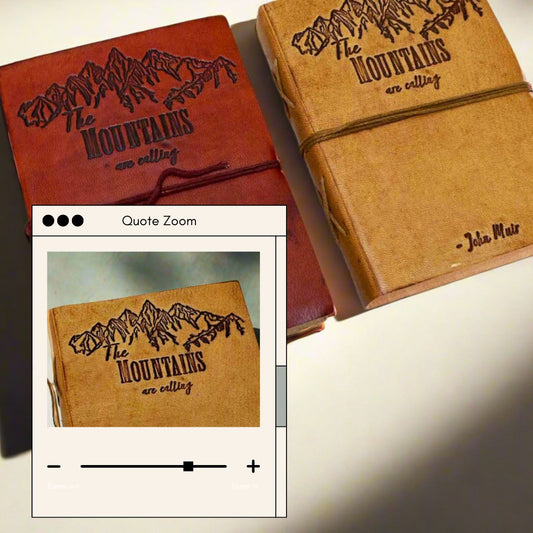 "The Mountains Are Calling" Adventure Diary Leather Journal