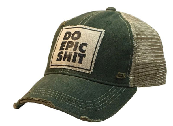 "Do Epic Shit" Distressed Unisex Trucker Hat
