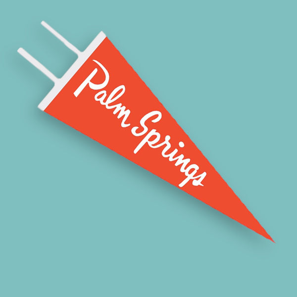 “Palm Springs” Pennant