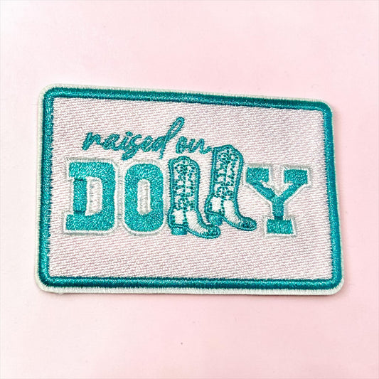 Raised On Dolly Iron On Patch