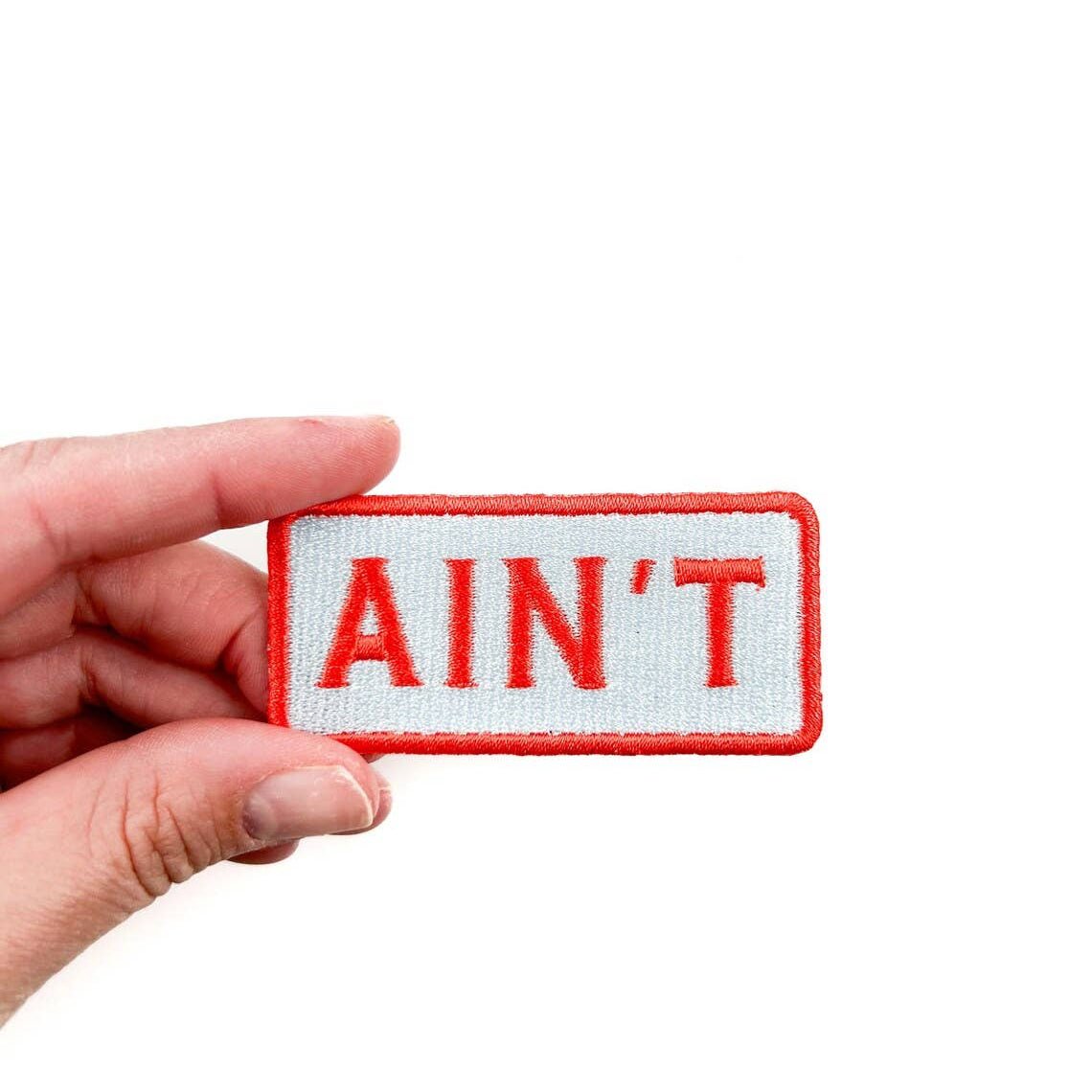 "Ain't" Embroidered Iron - on Patch Western - Wander Together Outfitters
