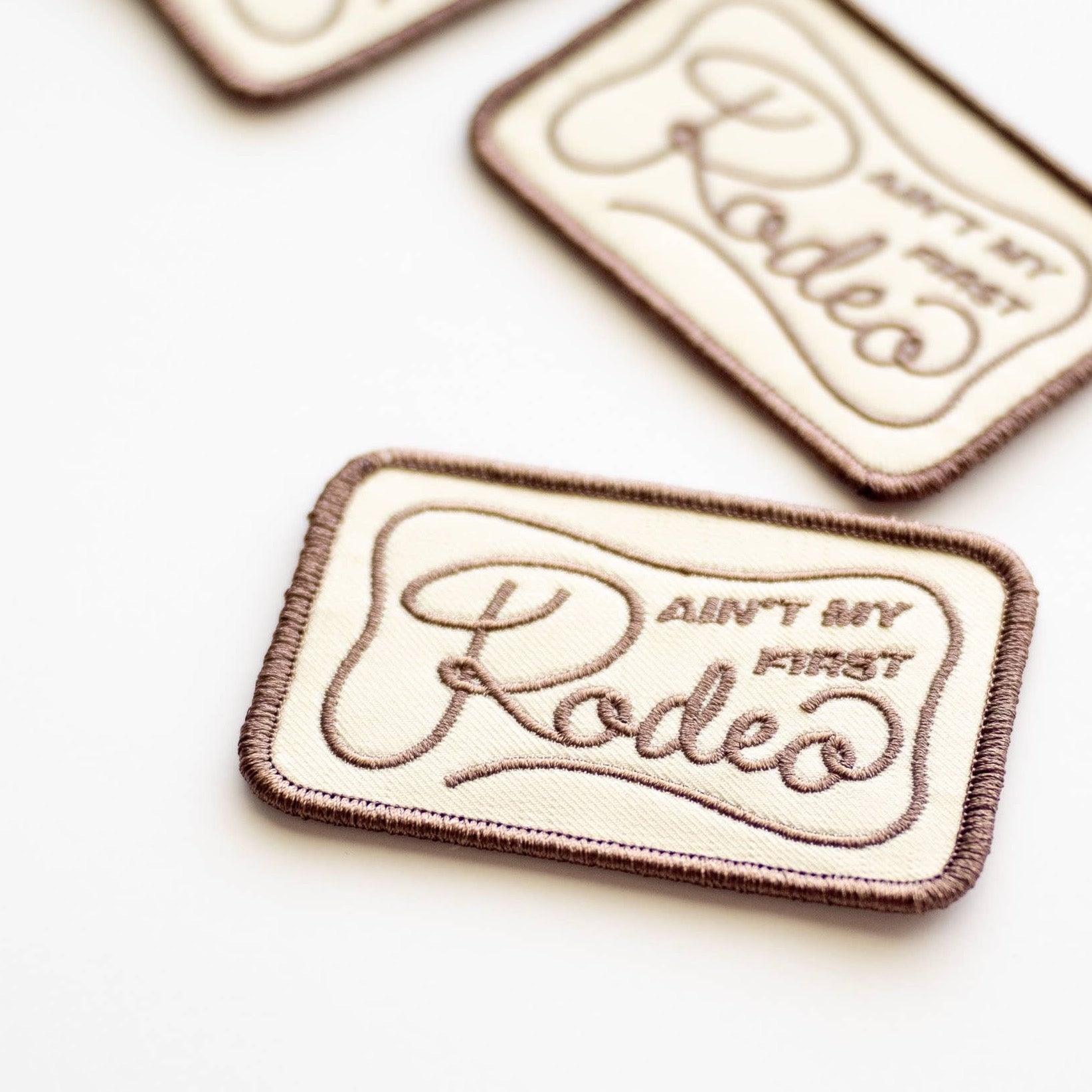 "Ain't My Frist Rodeo" Embroidered Iron on Patch - Wander Together Outfitters