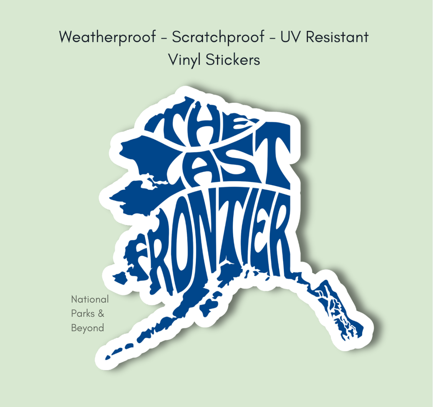 "Alaska, The Last Frontier" Map Sticker - Wander Together Outfitters
