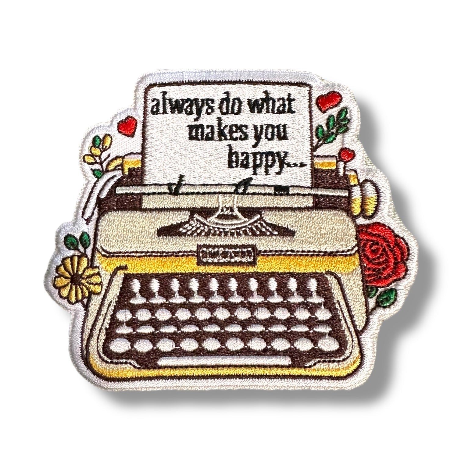 “Always Do What Makes You Happy” Embroidered Iron On Patch - Wander Together Outfitters