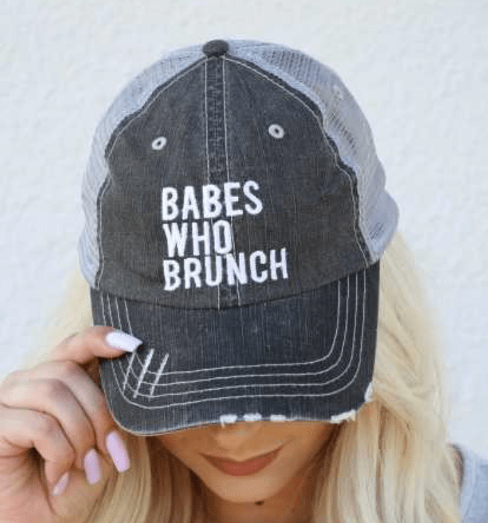 "Babes Who Brunch" Distressed Cap - Wander Together Outfitters
