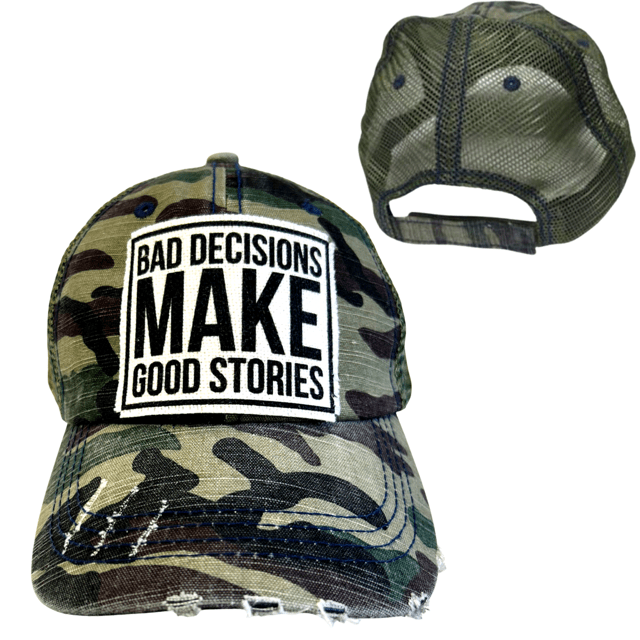 "Bad Decisions Make Good Stories" Unisex Distressed Cap - Wander Together Outfitters
