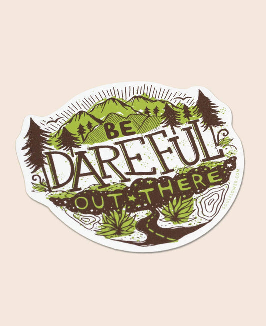 "Be Dareful Out There" Adventure Vinyl Sticker - Wander Together Outfitters